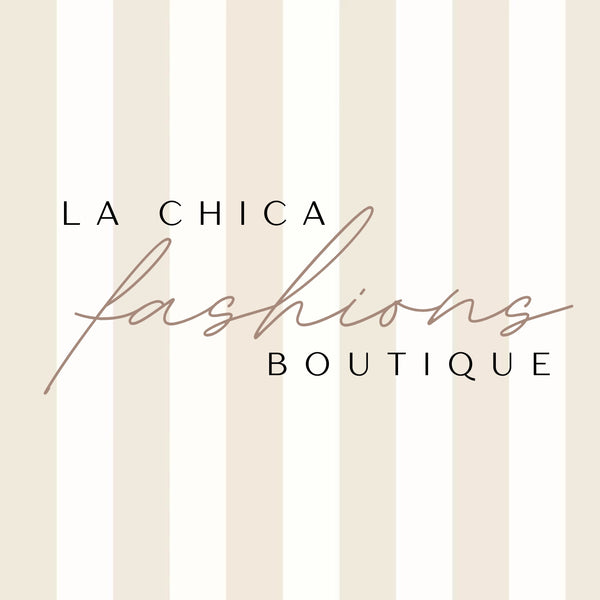 La Chica Fashions Boutique